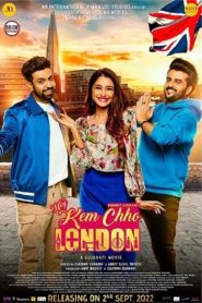 Hey Kem Chho London (2022) Hindi Dubbed [HQ Dubbed]