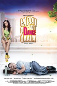 Pappu Can’t Dance Saala (2011) Hindi HD