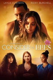 Consider the Lilies (2023) Unofficial Hindi Dubbed