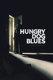 Hungry Dog Blues (2022) Unofficial Hindi Dubbed
