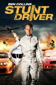 Ben Collins Stunt Driver (2015) Hindi Dubbed