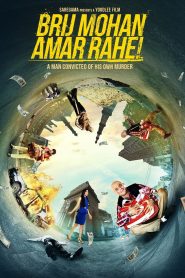 Brij Mohan Amar Rahe (2018) Hindi HD Netflix