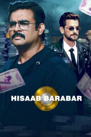 Hisaab Barabar (2025) Hindi HD Zee5